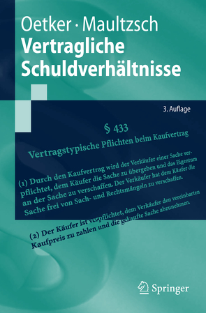 Vertragliche Schuldverhältnisse von Maultzsch,  Felix, Oetker,  Hartmut