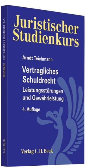 Vertragliches Schuldrecht von Teichmann,  Arndt