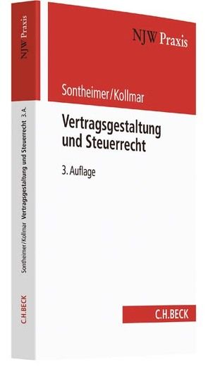 Vertragsgestaltung und Steuerrecht von Kollmar,  Jens, Sontheimer,  Jürgen