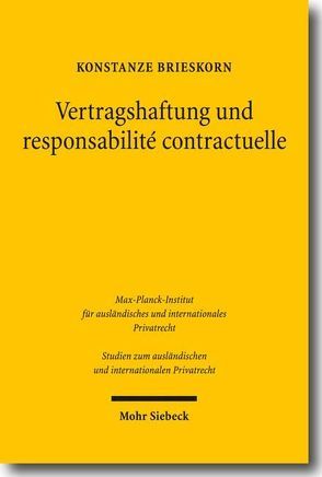 Vertragshaftung und responsabilité contractuelle von Brieskorn,  Konstanze