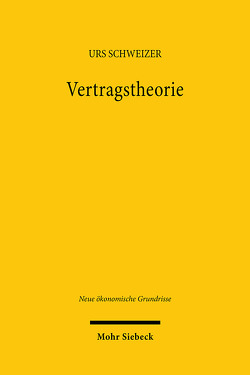 Vertragstheorie von Schweizer,  Urs