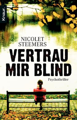 Vertrau mir blind von Hessel,  Isabel, Steemers,  Nicolet