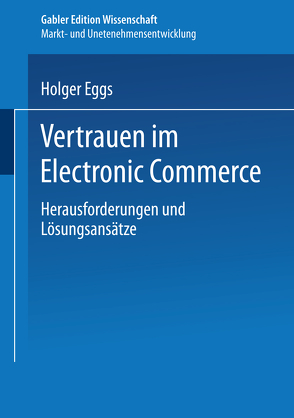 Vertrauen im Electronic Commerce von Eggs,  Holger