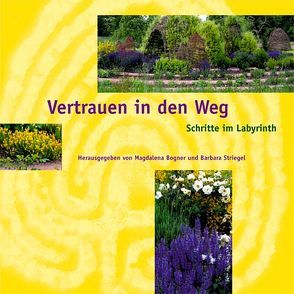 Vertrauen in den Weg von Bogner,  Magdalena, Striegel,  Barbara