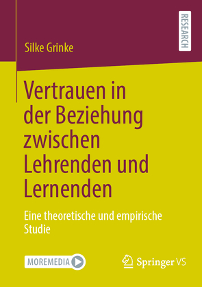 Vertrauen in der Beziehung zwischen Lehrenden und Lernenden von Grinke,  Silke