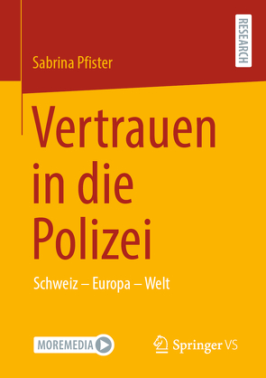 Vertrauen in die Polizei von Pfister,  Sabrina