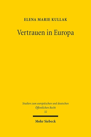 Vertrauen in Europa von Kullak,  Elena Marie