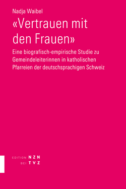 «Vertrauen mit den Frauen» von Waibel,  Nadja