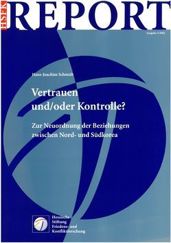 Vertrauen und/oder Kontrolle? von Schmidt,  Hans-J.