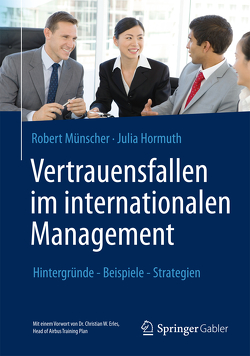 Vertrauensfallen im internationalen Management von Hormuth,  Julia, Münscher,  Robert