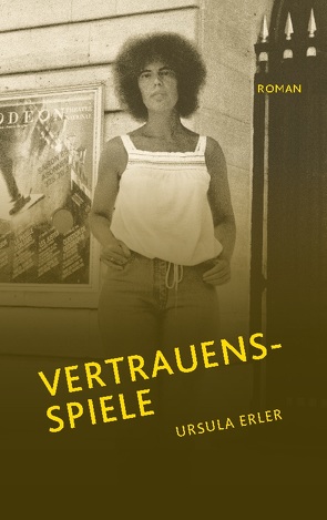 Vertrauensspiele von Erler,  Hans, Erler,  Ursula