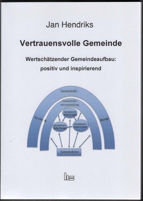 Vertrauensvolle Gemeinde von Hendriks,  Jan, Prang,  Martin