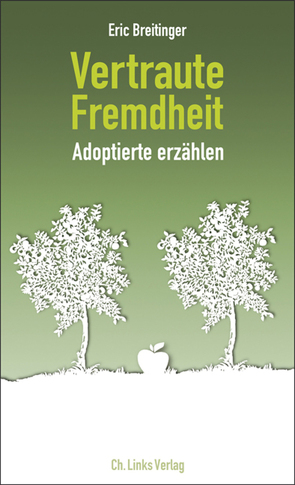 Vertraute Fremdheit von Breitinger,  Eric