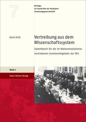 Vertreibung aus dem Wissenschaftssystem von Orth,  Karin