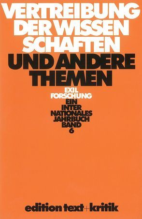 Vertreibung der Wissenschaften und andere Themen von Koebner,  Thomas, Koepke,  Wulf, Krohn,  Claus-Dieter, Maas,  Lieselotte, Schneider,  Sigrid