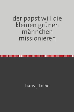 Vertreibung des ‘fehlerteufels’ aus unserer rechtschreibung von kolbe,  hans-j.