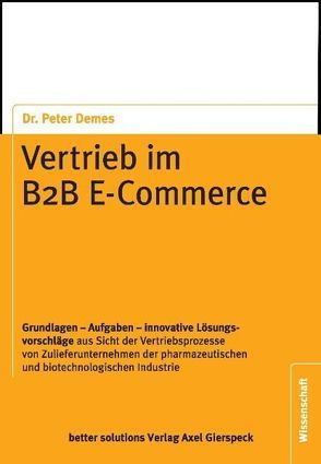 Vertrieb im B2B E-Commerce von Demes,  Peter