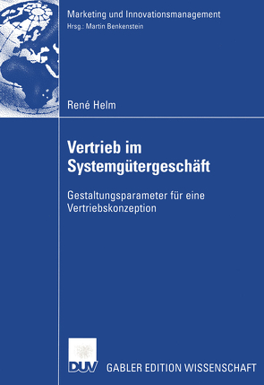 Vertrieb im Systemgütergeschäft von Helm,  René