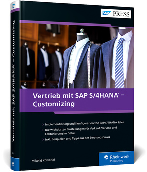 Vertrieb mit SAP S/4HANA – Customizing von Kowalski,  Mikolaj