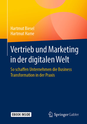 Vertrieb und Marketing in der digitalen Welt von Biesel,  Hartmut, Hame,  Hartmut