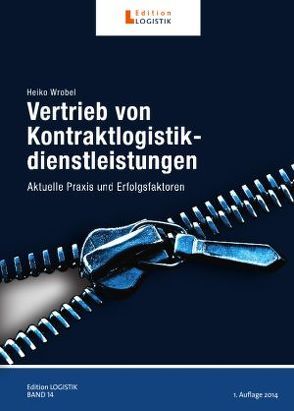 Vertrieb von Kontraktlogistikdienstleistungen von Klaus,  Peter, Wrobel,  Heiko