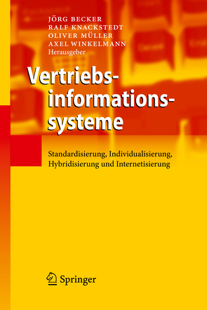 Vertriebsinformationssysteme von Becker,  Jörg, Knackstedt,  Ralf, Müller,  Oliver, Winkelmann,  Axel