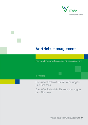 Vertriebsmanagement von Beenken,  Matthias, Berufsbildungswerk der Deutschen Versicherungswirtschaft (BWV) e.V.