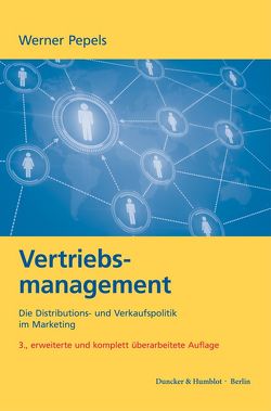 Vertriebsmanagement. von Pepels,  Werner