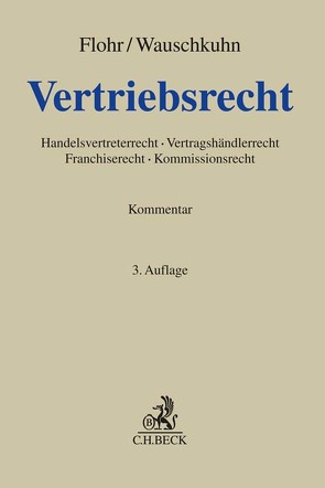 Vertriebsrecht von Billing,  Tom, Dau,  Carsten, Fammler,  Michael, Feldmann,  Philipp, Flohr,  Eckhard, Franke,  Heiko, Fröhlich,  Joachim, Kaufmann,  Oliver, Metzlaff,  Karsten, Müller,  Bastian, Salger,  Hanns-Christian, Spenner,  Katharina, Sperling,  Christian, Teichmann,  Johannes, Treumann,  Christian, Trittmann,  Rolf, Ufer,  Florian, Wauschkuhn,  Ulf, Wrede,  Antonia von