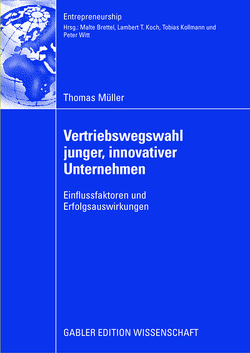 Vertriebswegswahl junger, innovativer Unternehmen von Brettel,  Prof. Dr. Malte, Mueller,  Thomas