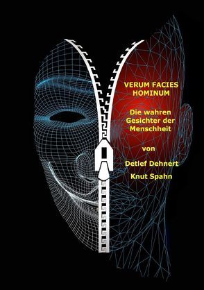 Verum Facies Hominum von Dehnert,  Detlef, Spahn,  Knut