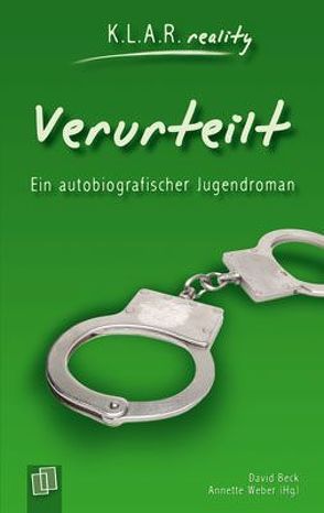 Verurteilt von Beck,  David, Weber,  Annette