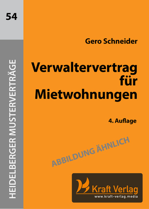 Verwaltervertrag für Mietwohnungen von Schneider,  Gero