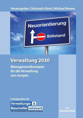 Verwaltung 2030 von Broens,  Michael, Glock,  Christoph