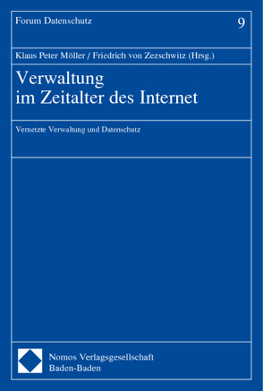 Verwaltung im Zeitalter des Internet von Möller,  Klaus-Peter, Zezschwitz,  Friedrich von