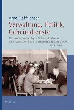 Verwaltung, Politik, Geheimdienste von Hoffrichter,  Arne