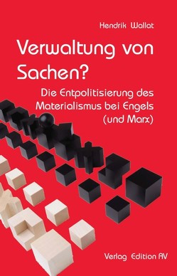 Verwaltung von Sachen? von Wallat,  Hendrik