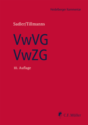 Verwaltungs-Vollstreckungsgesetz/Verwaltungszustellungsgesetz, VwVG/VwZG von Bätge,  Frank, Kremer,  Eva-Maria, Olthaus,  Christian, Sadler,  Gerhard, Thiel,  Markus, Tillmanns,  Reiner