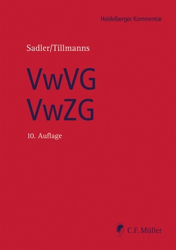 Verwaltungs-Vollstreckungsgesetz / Verwaltungszustellungsgesetz von Bätge,  Frank, Kremer,  Eva-Maria, Olthaus,  Christian, Sadler,  Gerhard, Thiel,  Markus, Tillmanns,  Reiner