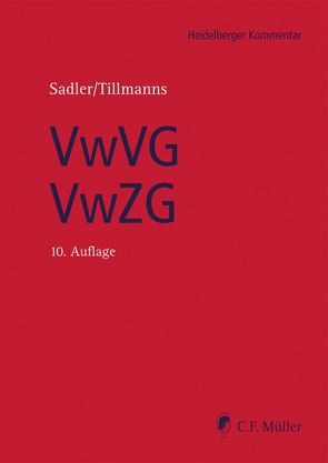 Verwaltungs-Vollstreckungsgesetz / Verwaltungszustellungsgesetz von Bätge,  Frank, Kremer,  Eva-Maria, Olthaus,  Christian, Sadler,  Gerhard, Thiel,  Markus, Tillmanns,  Reiner