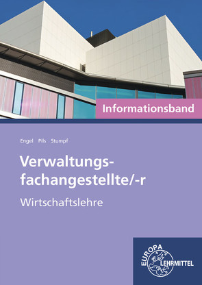 Verwaltungsfachangestellte/-r – Wirtschaftslehre von Engel,  Günter, Pils,  Holger, Stumpf,  Björn