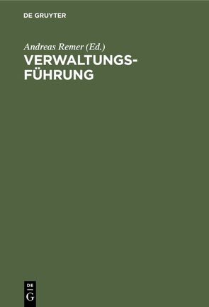 Verwaltungsführung von Remer,  Andreas