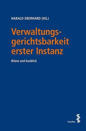 Verwaltungsgerichtsbarkeit erster Instanz von Eberhard,  Harald