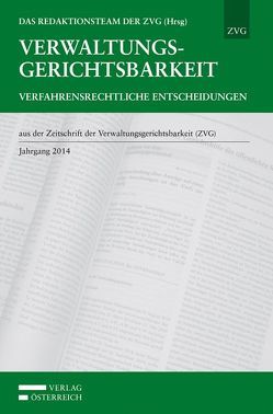 Verwaltungsgerichtsbarkeit – Verfahrensrechtliche Entscheidungen von Das Redaktionsteam der ZVG