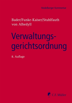 Verwaltungsgerichtsordnung, eBook von Albedyll,  Jörg von, Bader, Bader,  Johann, Funke-Kaiser,  Michael, Stuhlfauth,  Thomas