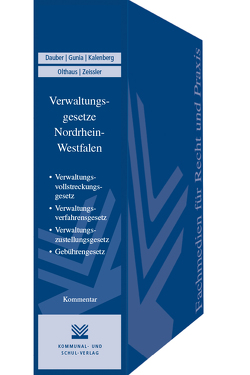 Verwaltungsgesetze Nordrhein-Westfalen von Dauber,  Gerlinde, Gunia,  Wilfried, Kalenberg,  Hans P, Olthaus,  Christian, Zeissler,  Christian