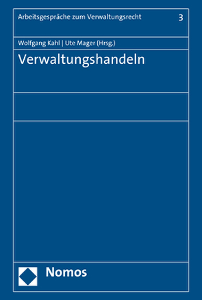 Verwaltungshandeln von Kahl,  Wolfgang, Mager,  Ute