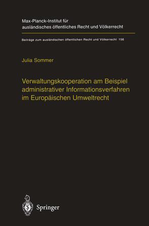 Verwaltungskooperation am Beispiel administrativer Informationsverfahren im Europäischen Umweltrecht von Sommer,  Julia