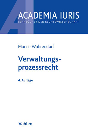 Verwaltungsprozessrecht von Mann,  Thomas, Wahrendorf,  Volker