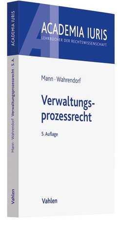 Verwaltungsprozessrecht von Mann,  Thomas, Wahrendorf,  Volker